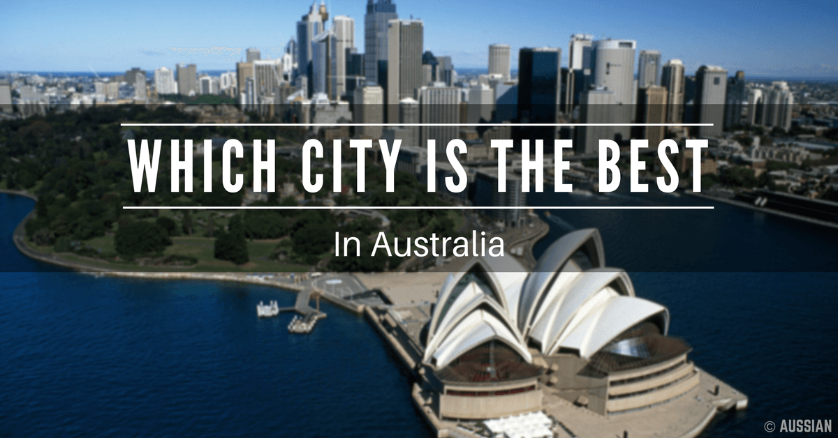 Which Is The Best City In Australia?