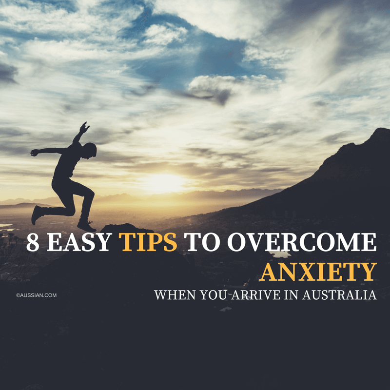8 super easy tips to overcome anxiety in Australia