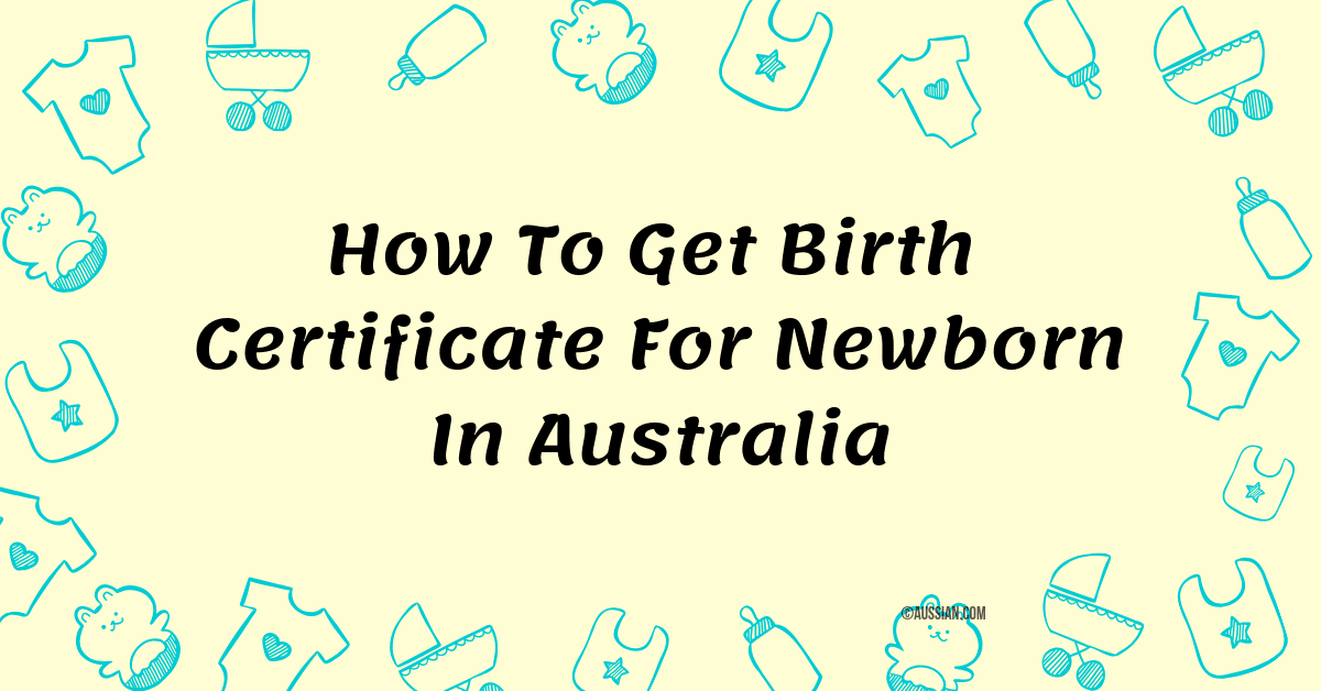 how to get child birth certificate in Australia