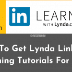 How To Get Lynda LinkedIn Learning Tutorials For FREE