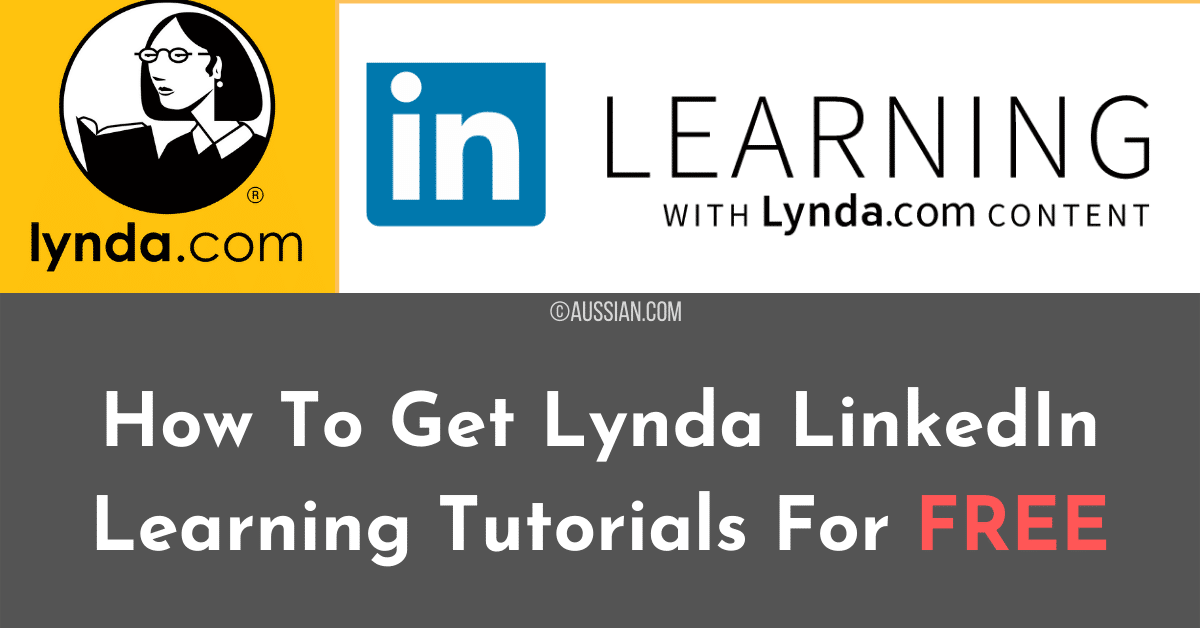 How To Get Lynda LinkedIn Learning Tutorials For FREE