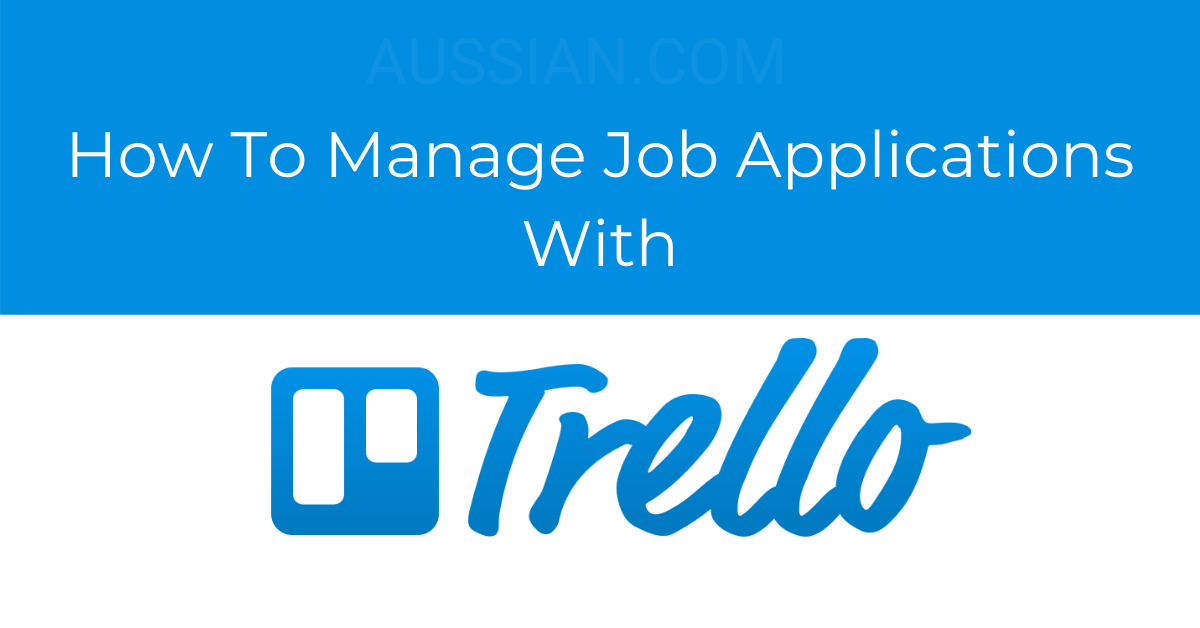Manage Job Applications With Trello